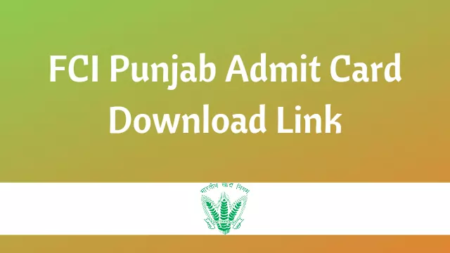 FCI Punjab Admit Card