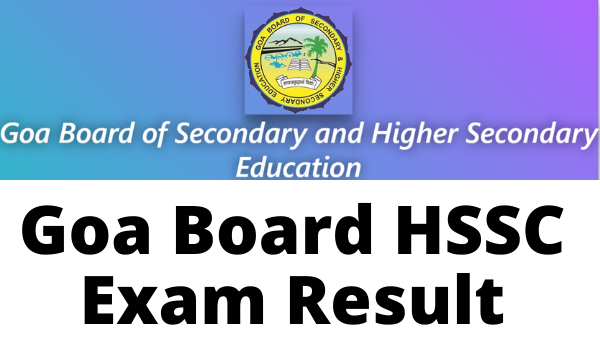 Goa Board HSSC Result 2022 Name Wise Official Website Link & Date