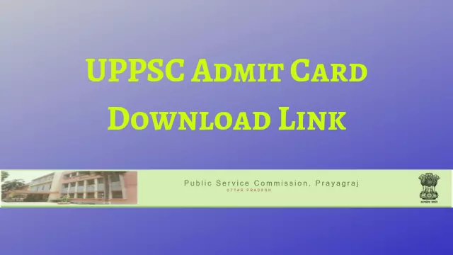 UPPSC Admit Card