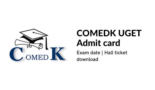 COMEDK UGET Admit card 2022