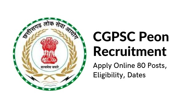 CGPSC Peon Recruitment 2022