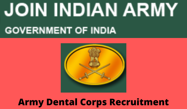 Army Dental Corps recruitment