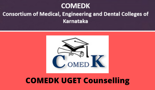 COMEDK UGET Counselling