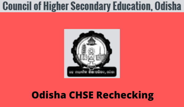 Odisha CHSE Rechecking