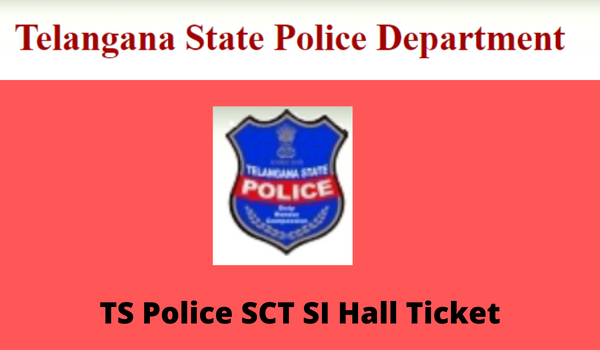 TS Police SCT SI Hall ticket