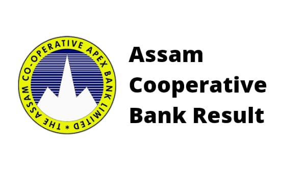 Assam Cooperative Bank result 2022