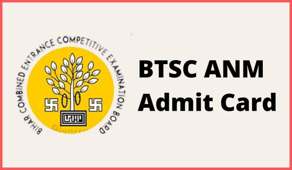 BTSC ANM Admit card 2022