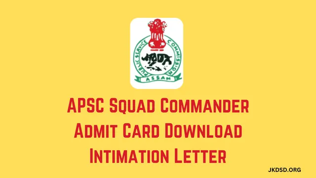 APSC Squad Commander Admit Card