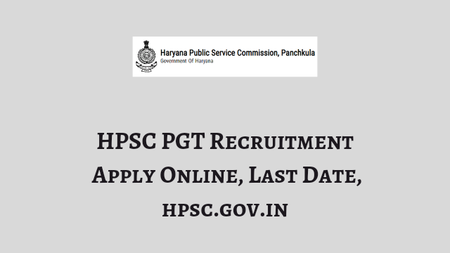 HPSC PGT Recruitment 