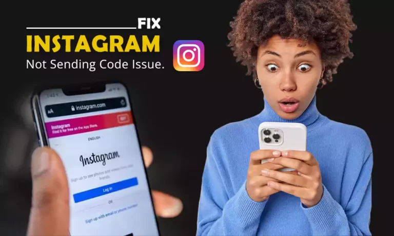 9 Proven Solutions to Fix Instagram Not Sending SMS Code