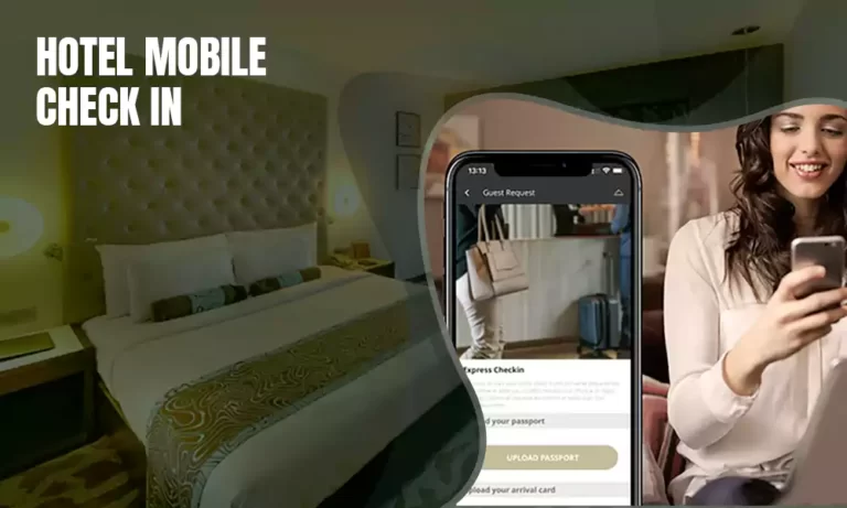 Know the 5 Key Advantages of Mobile Check-In for Hotels