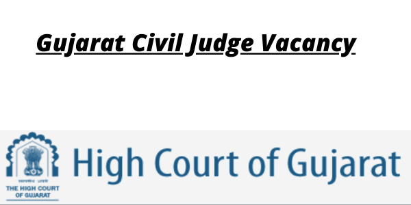 Gujarat Civil Judge Vacancy