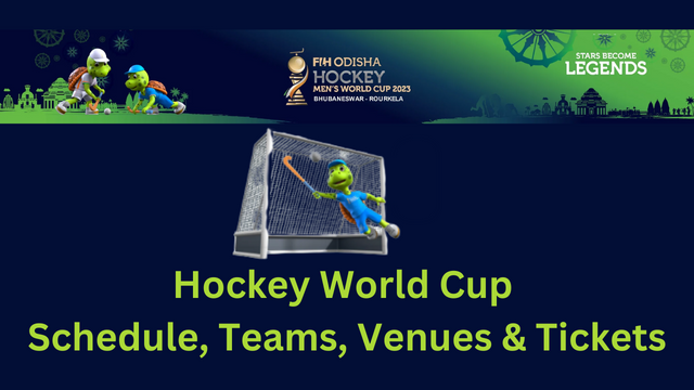 Hockey World Cup 2023 Schedule, Teams, Venues & Tickets