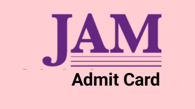 IIT JAM Admit Card 2021