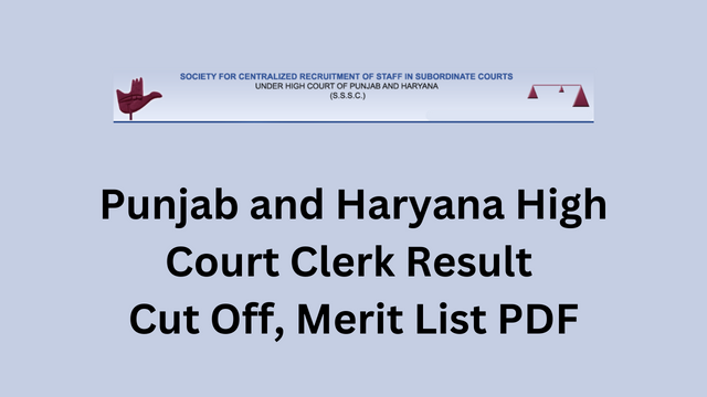 Punjab and Haryana High Court Clerk Result