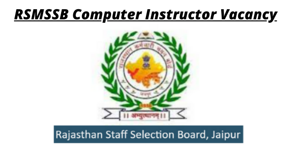 RSMSSB Computer Instructor Vacancy