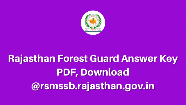 Rajasthan Forest Guard Answer Key 2022 
