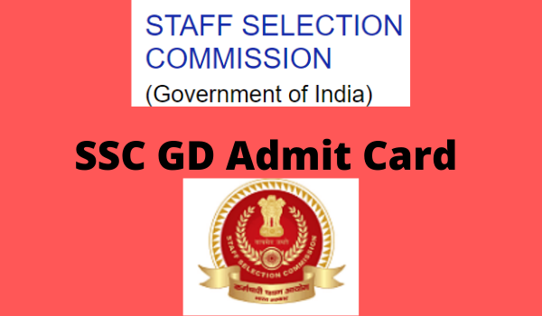 SSC GD Admit Card
