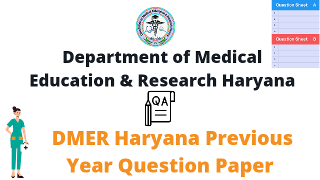 DMER Haryana Previous Year Question Paper It Will Help You Practice