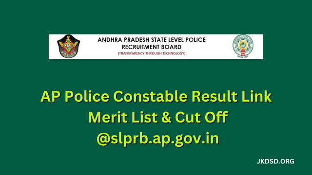 AP Police Constable Result 2023 Link, Merit List & Cut Off @slprb.ap.gov.in