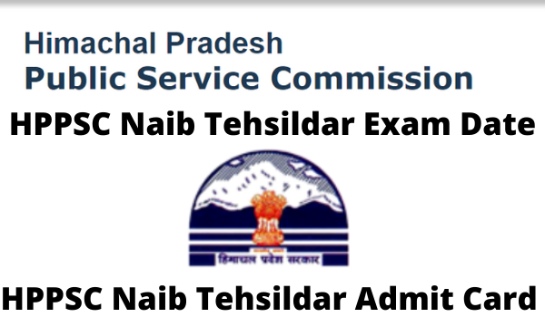HPPSC Naib Tehsildar Exam Date 2023 Admit Card Download Date
