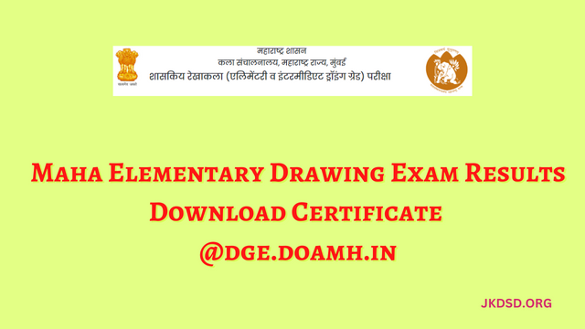 Maha Elementary Drawing Exam Results 2023 (OUT), Download Certificate @dge.doamh.in