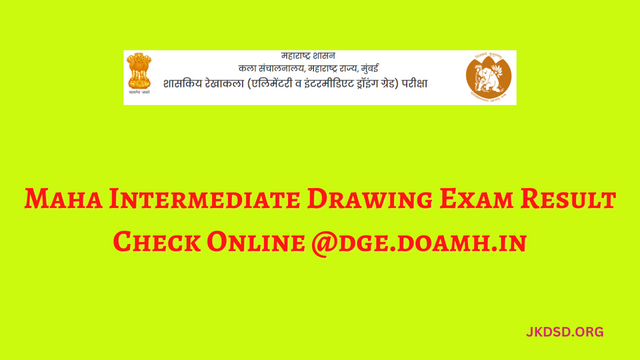 Maha Intermediate Drawing Exam Result 2023 (Link OUT), Check Online @dge.doamh.in