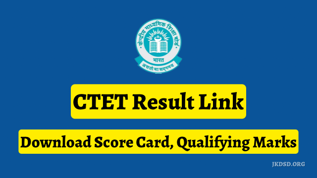 CTET 2023 Result Link, Download Score Card, Qualifying Marks