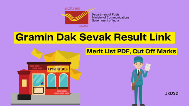 Gramin Dak Sevak Result 2023 Link, Merit List PDF, Cut Off Marks