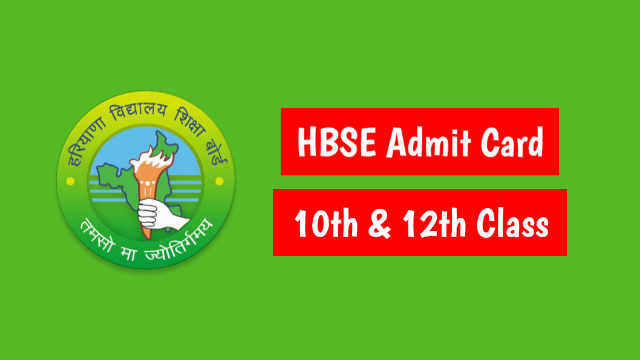 HBSE Admit Card 2023 Link, Download 10th & 12th Hall Ticket @bseh.org.in