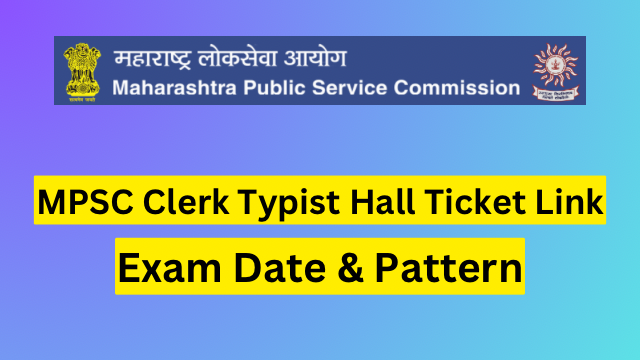 MPSC Clerk Typist Hall Ticket