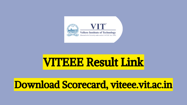 VITEEE Result 2023 Link, Download Scorecard, viteee.vit.ac.in