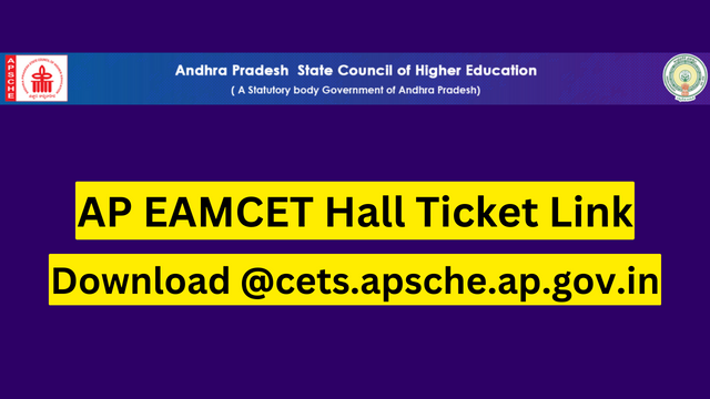 AP EAMCET Hall Ticket 2023 Link, Download @cets.apsche.ap.gov.in