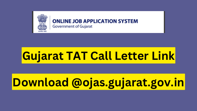 Gujarat TAT Call Letter