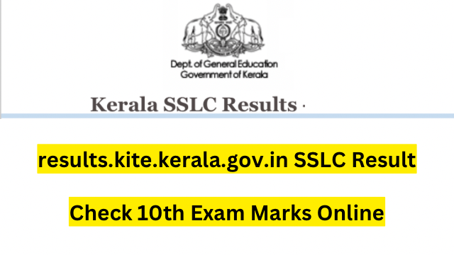 results.kite.kerala.gov.in 2023 SSLC Result