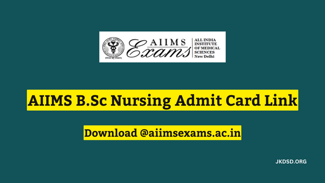 AIIMS B.Sc Nursing Admit Card 2023