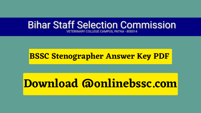 BSSC Stenographer Answer Key 