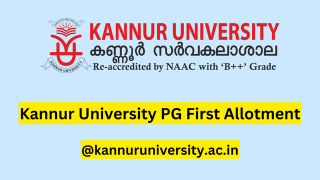 Kannur University PG First Allotment 2023