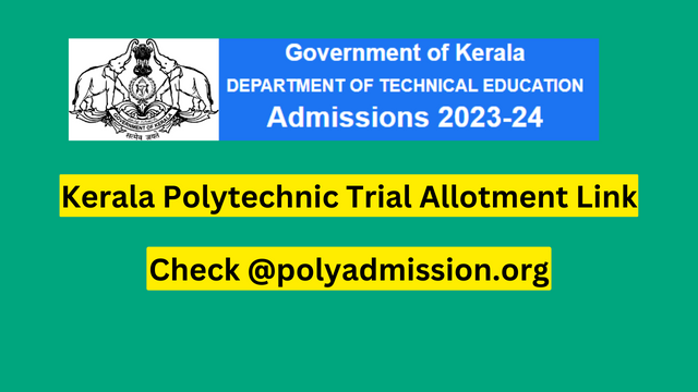 Kerala Polytechnic Trial Allotment Link