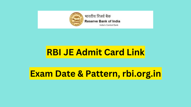 RBI JE Admit Card 2023 link