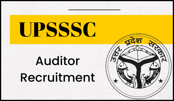 UPSSSC Auditor Recruitment