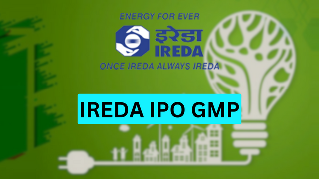 IREDA IPO GMP, Open & Close Date, Procedure to Apply!