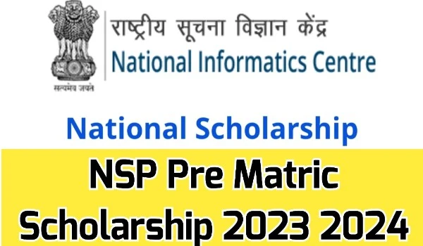 NSP Pre Matric Scholarship 2023-24, Last Date, Apply Online