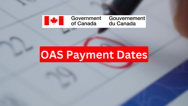 OAS Payment Dates, Date Announced, Disability, Old Age Security Supplement