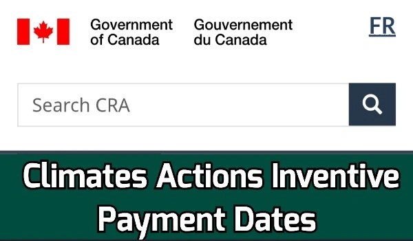 Climate Action Incentive Payment Dates 2023, Notice, How do I Apply for it?