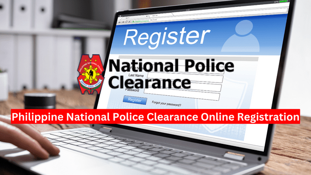 Philippine National Police Clearance Online Registration & Processing Fee