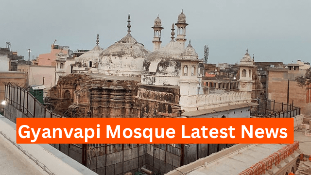 Gyanvapi Mosque Latest News – Court’s Verdict, Key Details, What Next?