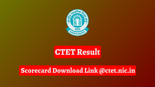 CTET Result 2024 – Scorecard Download Link @ctet.nic.in