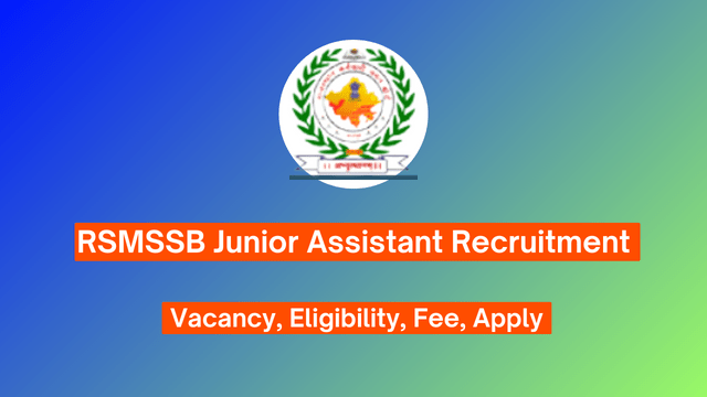 RSMSSB Junior Assistant Recruitment 2024, 4197 Vacancy, Eligibility, Fee, Apply 