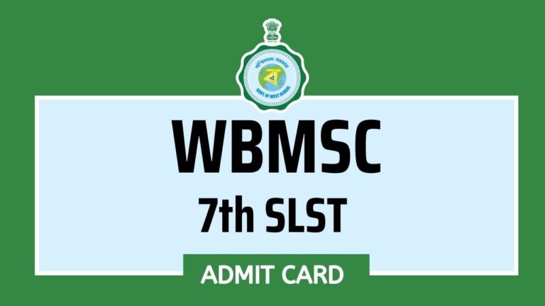 WBMSC TET Admit Card 2024, 7th SLST Exam Date Announced, Check Link